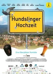 Hundslinger Hochzeit movie poster