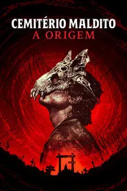 Poster do filme Cemitério Maldito: A Origem