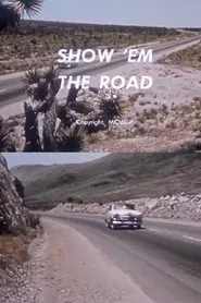 Show 'Em the Road movie poster