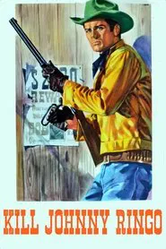 Kill Johnny Ringo movie poster