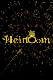 Heirloom movie poster