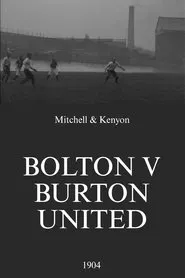 Bolton v Burton United movie poster