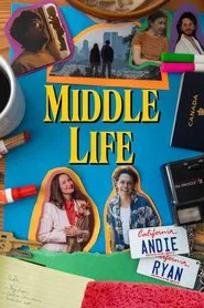 Middle Life movie poster