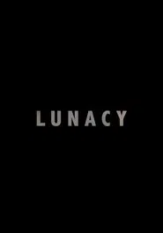 Poster do filme Lunacy