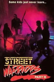 Street Warriors II movie poster