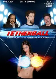 Tetherball: The Movie movie poster