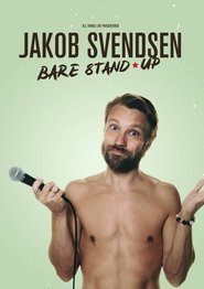 Jakob Svendsen - Bare Stand-Up movie poster