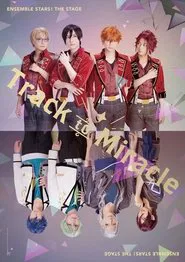 Ensemble Stars! THE STAGE -Track to Miracle- movie poster
