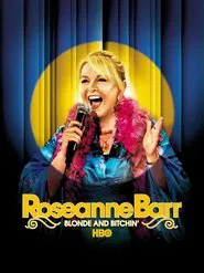 Roseanne Barr: Blonde and Bitchin' movie poster