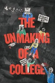 The Unmaking of a College movie poster