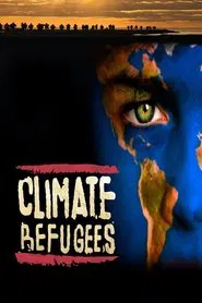 Climate Refugees movie poster