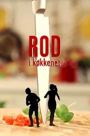 Poster da série Rod i køkkenet
