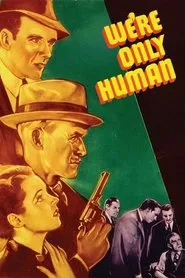 We're Only Human movie poster
