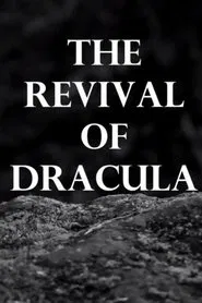 Poster do filme The Revival of Dracula