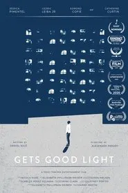 Gets Good Light movie poster