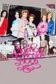 Sonhos de Menina Moça movie poster