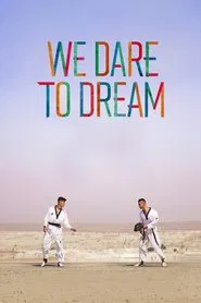 Poster do filme We Dare to Dream
