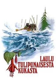 Laulu tulipunaisesta kukasta movie poster