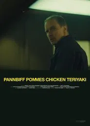 Pannbiff Pommes Chicken Teriyaki movie poster