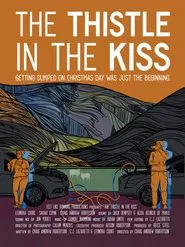 The Thistle in the Kiss movie poster