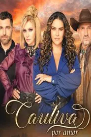 Cautiva por amor tv show poster