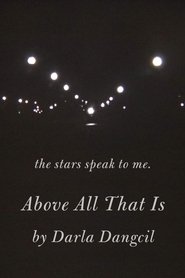 Above All That Is movie poster
