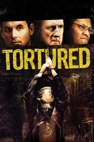 Tortured movie poster