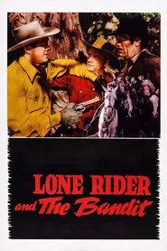 The Lone Rider and the Bandit movie poster