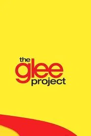 The Glee Project tv show poster