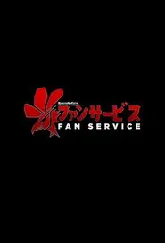 Fan Service tv show poster