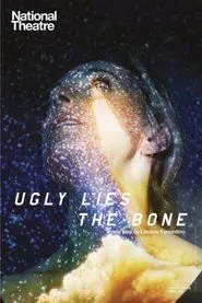Poster do filme National Theatre Archive: Ugly Lies the Bone