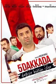 5 Dakkada Değişir Bütün İşler movie poster