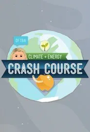 Crash Course Climate & Energy tv show poster