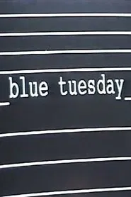 Blue Tuesday movie poster