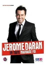 Jerome Daran - En toute mauvaise foi movie poster