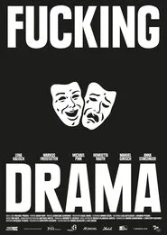 Fucking Drama movie poster