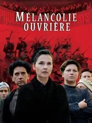 Mélancolie ouvrière movie poster