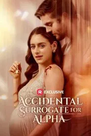Accidental Surrogate for Alpha movie poster