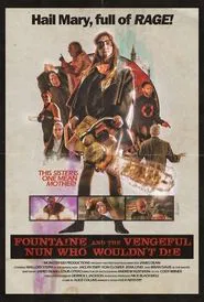 Fountaine and the Vengeful Nun Who Wouldn't Die movie poster