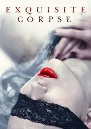 Exquisite Corpse movie poster