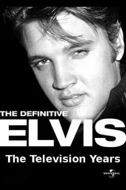 Poster do filme The Definitive Elvis: The Television Years