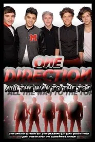 One Direction: All the Way to the Top movie poster