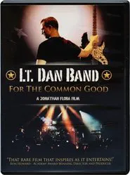 Lt. Dan Band: For the Common Good movie poster