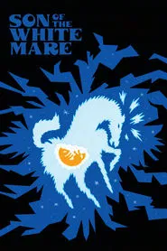 Son of the White Mare movie poster