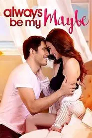 Always Be My Maybe movie poster