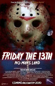 Friday the 13th: No Man's Land movie poster
