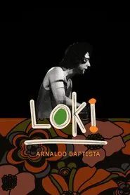 Loki: Arnaldo Baptista movie poster