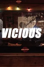 VICIOUS movie poster