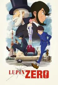 LUPIN ZERO tv show poster