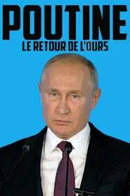 Poster do filme Poutine, le retour de l'ours dans la danse